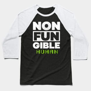 Non Fungible Token Human nft Baseball T-Shirt